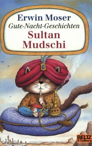 Sultan Mudschi: Gute-Nacht-Geschichten (Gulliver)