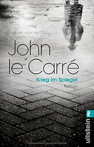 Krieg im Spiegel (Ein George-Smiley-Roman, Band 4)