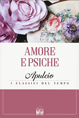 Amore e Psiche. Testo latino a fronte (Classic House Book)