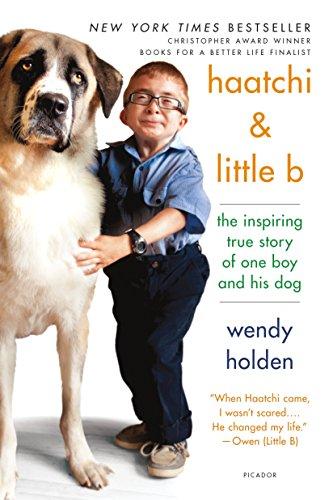 Haatchi & Little B: The Inspiring True Story of One Boy and His Dog