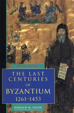 Last Centuries of Byzantium 2ed