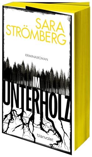 Im Unterholz: Kriminalroman - Der Platz-1-Bestseller aus Schweden – preisgekrönt, tiefgründig und hochspannend - Mit farbigem Buchschnitt nur in limitierter Auflage