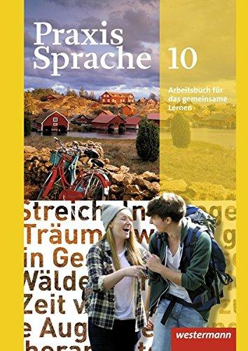 Praxis Sprache - Allgemeine Ausgabe 2010: Arbeitsbuch 10 Individuelle Förderung - Inklusion