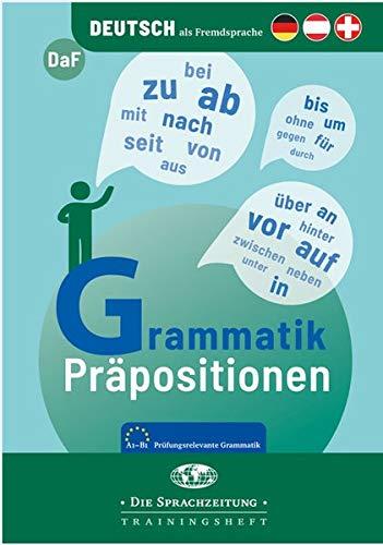 Grammatik - Präpositionen: Prüfungsrelevante Grammatik A1 - B1