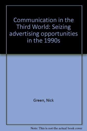 Communication in the Third World: Seizing advertising opportunities in the 1990s