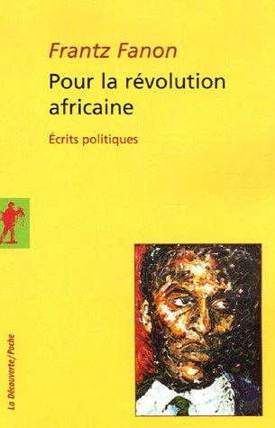 Pour la révolution africaine : écrits politiques