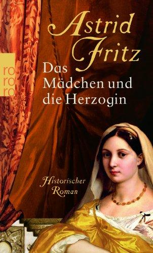 Das Mädchen und die Herzogin