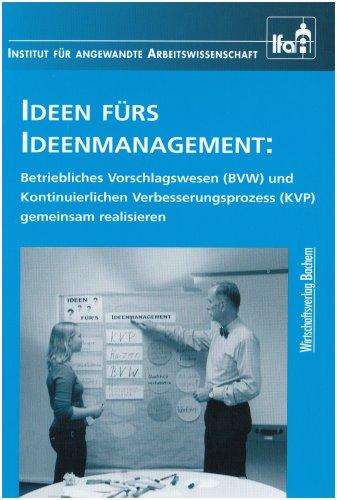 Ideen fürs Ideenmanagement: BVW und KVP gemeinsam realisieren