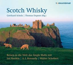 Scotch Whisky-Reisen in die Welt des Single Malts