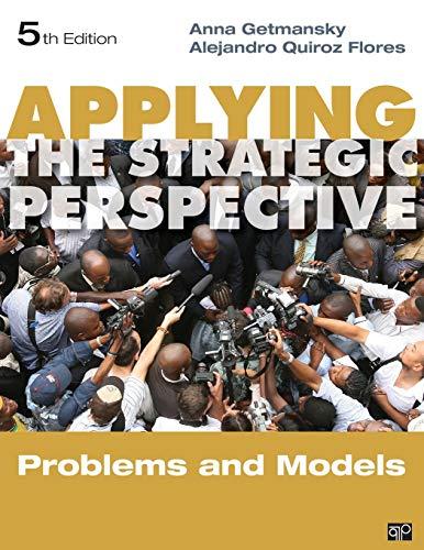 Applying the Strategic Perspective: Problems and Models, Workbook (Principles of International Politics)