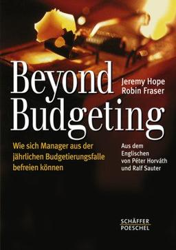 Beyond Budgeting: Wie sich Manager aus der jährlichen Budgetierungsfalle befreien können