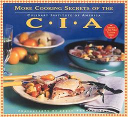 More Cooking Secrets of the CIA: The Companion Book to the Public Television Series