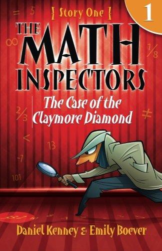 The Math Inspectors: Story One - The Case of the Claymore Diamond