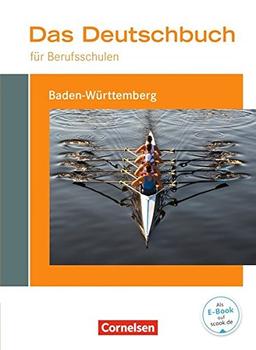 Das Deutschbuch für Berufsschulen - Baden-Württemberg / Schülerbuch