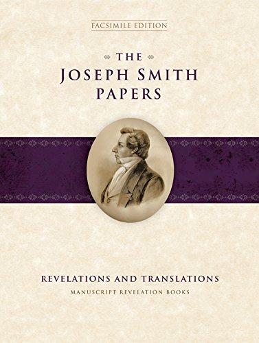 The Joseph Smith Papers: Revelations and Translations Manuscript Revelation Books