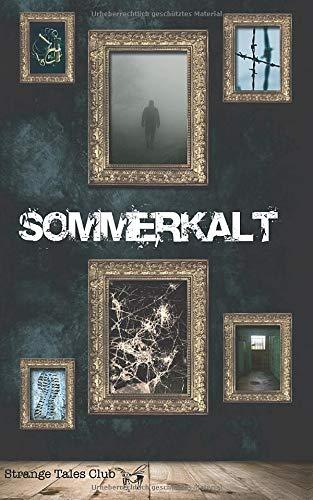 Sommerkalt (Strange Tales Club Anthologie, Band 3)