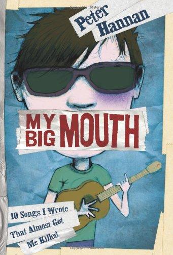 My Big Mouth: 10 Songs I Wrote That Almost Got Me Killed