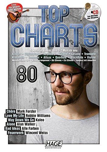 Top Charts 80 (mit CD + Midifiles, USB-Stick): Die aktuellsten Hits der erfolgreichsten Stars und das Beste aus den Charts!