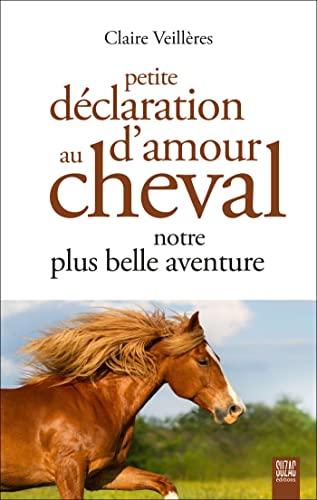 Petite déclaration d'amour au cheval : notre plus belle aventure