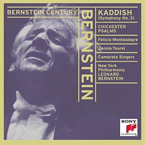 Bernstein Century: Kaddish / Chichester
Psalms