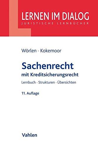 Sachenrecht: mit Kreditsicherungsrecht