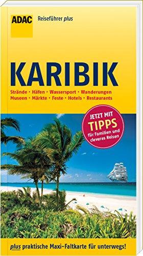 ADAC Reiseführer plus Karibik: mit Maxi-Faltkarte zum Herausnehmen