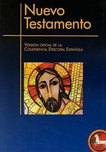 Nuevo Testamento (Ed. popular - rústica): Versión oficial de la Conferencia Episcopal Española (EDICIONES BÍBLICAS, Band 106)