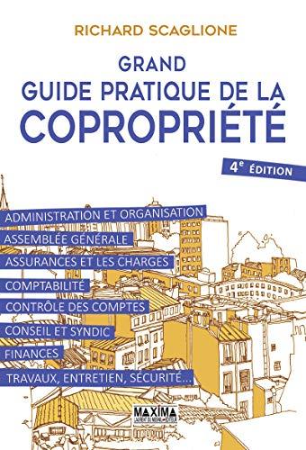 Grand guide pratique de la copropriété