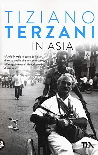 In Asia (Opere di Tiziano Terzani pocket)