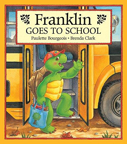 Franklin Goes to School (Franklin Series)