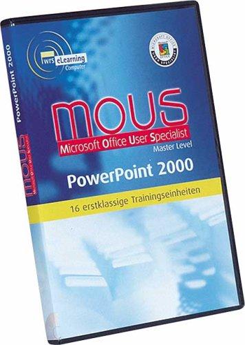 MOUS Master Level. MS Word 2000 Expert, MS Excel 2000 Expert, MS PowerPoint 2000, MS Access 2000, MS Outlook 2000 / MOUS PowerPoint 2000: 1 Trainingskurs mit 16 erstklassigen Trainingsheinheiten