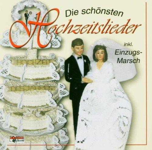 Die Schönsten Hochzeitslieder