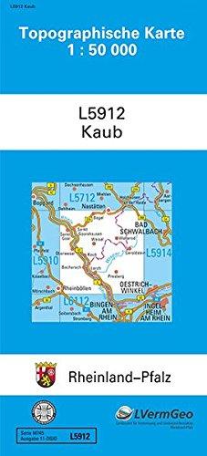 TK50 L5912 Kaub: Topographische Karte 1:50000 (Topographische Karten 1:50000 (TK 50) Rheinland-Pfalz (amtlich))