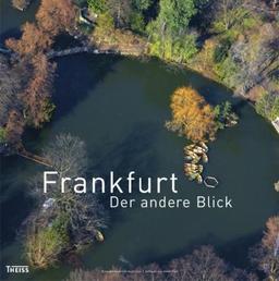 Frankfurt: Der andere Blick