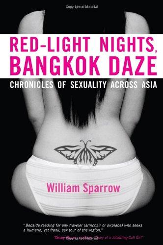 Red-Light Nights, Bangkok Daze: Chronicles of Sexuality Across Asia