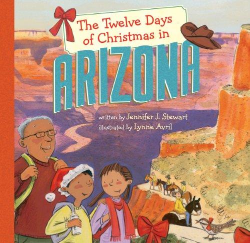 The Twelve Days of Christmas in Arizona (Twelve Days of Christmas, State by State)