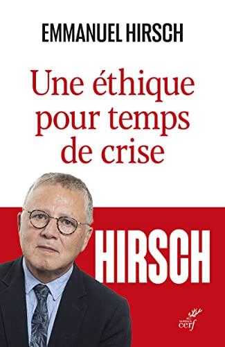 Une éthique pour temps de crise