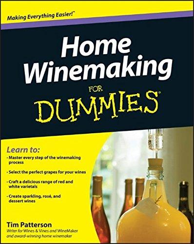 Home Winemaking For Dummies