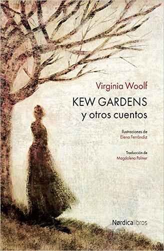 Kew gardens : y otros cuentos (Ilustrados)