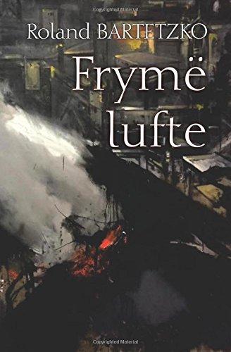 Fryme Lufte: Mesime nga Fushebeteja