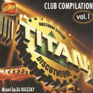 Titan Club Compilation Vol 1