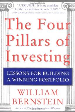 The Four Pillars of Investing: Lessons for Building a Winning Portfolio