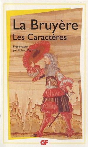 Les caractères ou Les moeurs de ce siècle. Les caractères de Théophraste