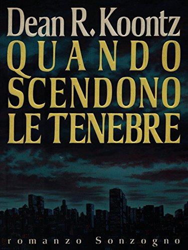 Quando scendono le tenebre (Romanzi)