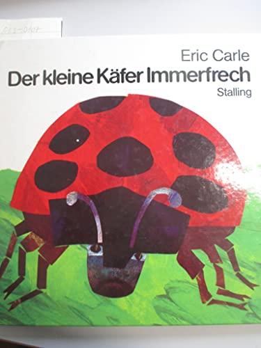 Der kleine Käfer Immerfrech