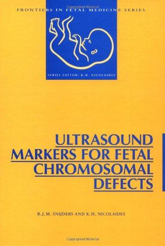 Ultrasound Markets for Fetal Chromosomal Abnormalities (Frontiers in Fetal Medicine)