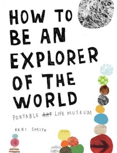 How to be an Explorer of the World