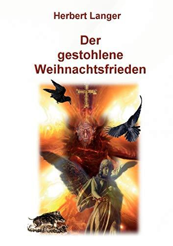 Der gestohlene Weihnachtsfrieden