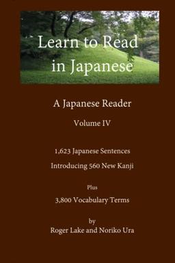 Learn to Read in Japanese, IV: A Japanese Reader