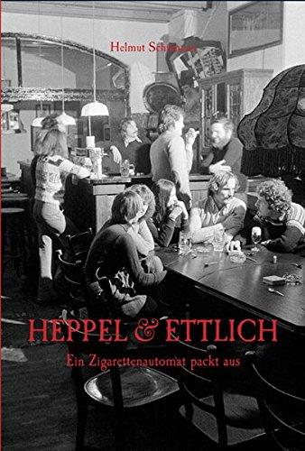 Heppel & Ettlich: Ein Zigarettenautomat packt aus